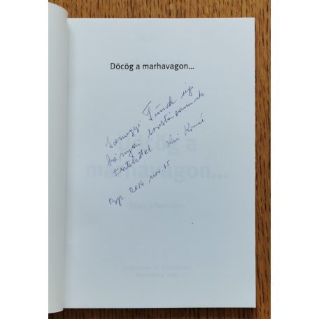 Kiss Kornél Iván: Döcög a marhavagon - Négy elbeszélés (Dedikált)