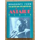 Bradányi Iván: Klakkban-frakkban - Fred Astaire élete