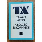 Tamási Áron: A bölcső és környéke (Szülőföldem (részlet); Bölcső és bagoly; Vadrózsa ága)