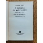 Tamási Áron: A bölcső és környéke (Szülőföldem (részlet); Bölcső és bagoly; Vadrózsa ága)