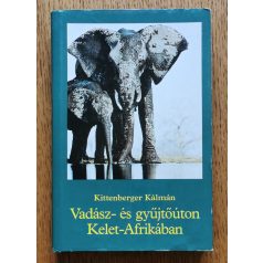   Kittenberger Kálmán: Vadász- és gyűjtőúton Kelet-Afrikában
