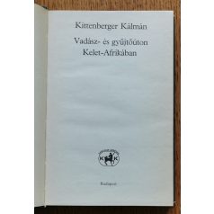  Kittenberger Kálmán: Vadász- és gyűjtőúton Kelet-Afrikában