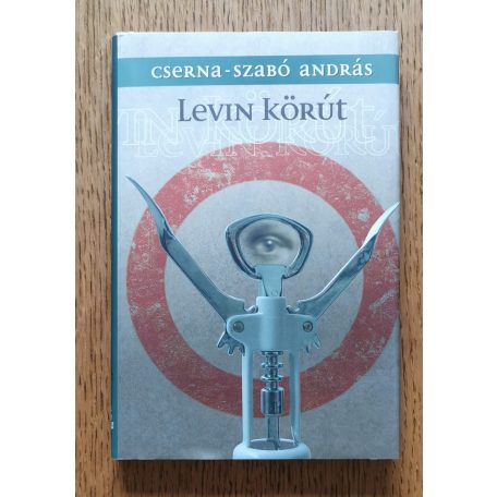 Cserna-Szabó András: Levin körút 
