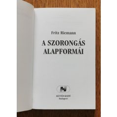 Fritz Riemann: A szorongás alapformái