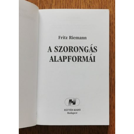 Fritz Riemann: A szorongás alapformái