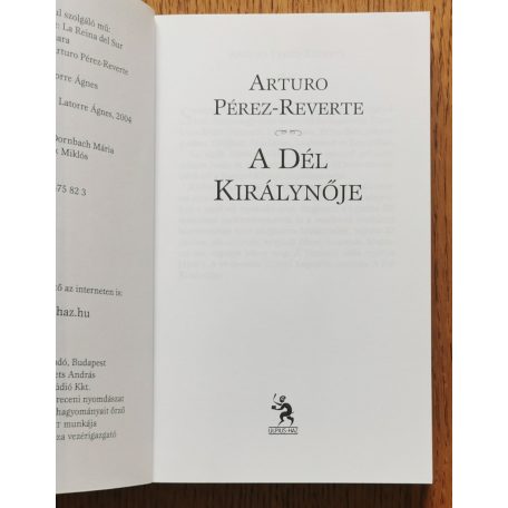 Arturo Pérez-Reverte: A Dél Királynője... 