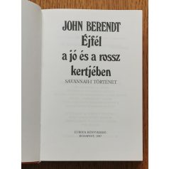 John Berendt: Éjfél a jó és a rossz kertjében