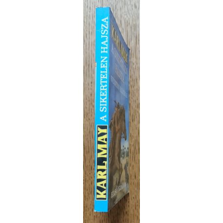 Karl May: A sikertelen hajsza - Winnetou kalandjai (Első kiadás)