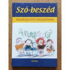  Tóth Erika Katalin: Szó-beszéd - Beszédjavító mondókák
