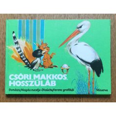 Donászy Magda: Csóri, Makkos, Hosszúláb 