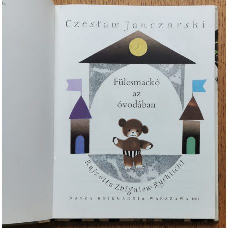  Czeslaw Janczarski:  Fülesmackó az óvodában