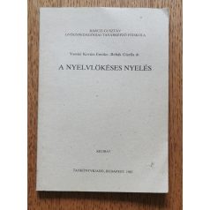   Vassné Kovács Emőke, Rehák Gizella: A nyelvlökéses nyelés 