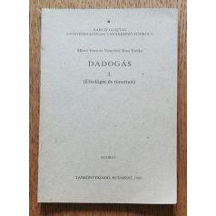   Mérei Vera, Vinczéné Bíró Etelka: Dadogás I. (Etiológia és tünettan) 