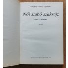 Feketéné Hajdú Erzsébet: Női szabó szakrajz