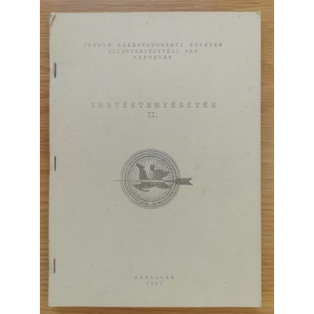 Bakó Tibor, Dr.: Sertéstenyésztés I-II.