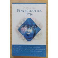 Doreen Virtue, Dr.: Fényküldöttek útja