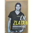 Zlatan Ibrahimovic: Ez vagyok én, Zlatan Ibrahimovic