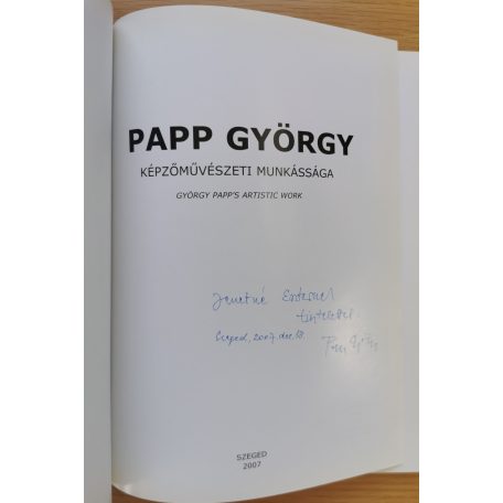 Papp György: Papp György képzőművészeti munkássága (Dedikált!)