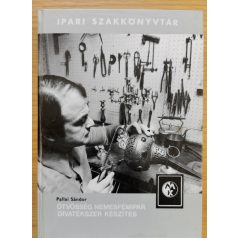   Pallai Sándor: Ötvösség, nemesfémipar, divatékszer készítés