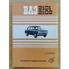 VAZ-2101, 2102  kezelési és karbantartási utasítás