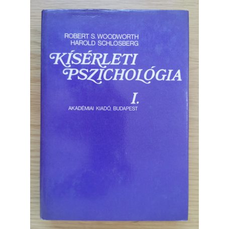 Robert S. Woodworth: Kísérleti pszichológia I-II. 