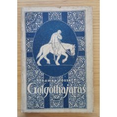 Thomée József: Golgothajárás (1914-1921)