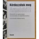 Arnold Schwarzenegger: Kérdezzétek meg Arnoldtól!