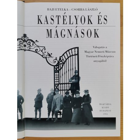 Baji Etelka: Kastélyok és mágnások