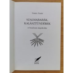 Tüskés Tünde: Szalmababák, kalásztündérek