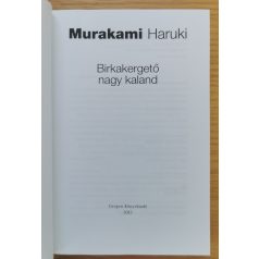 Murakami Haruki: Birkakergető nagy kaland