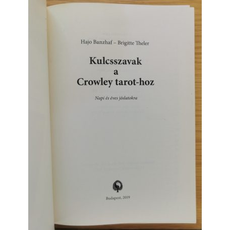 Hajo Banzhaf: Kulcsszavak a Crowley tarot-hoz 