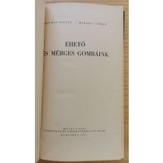 Kalmár Zoltán: Ehető és mérges gombák