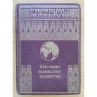 Balbo, Italo: Diadalmas szárnyak (Tiltólistás kötet)