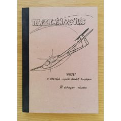   Teljesítményrepülés-Jegyzet a vitorlázó-repülő elm. tanf. III.évf.rész