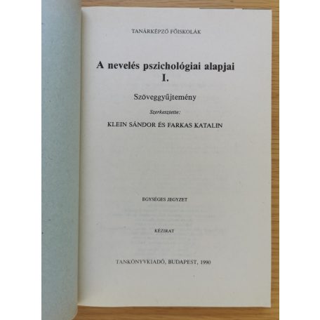 Klein Sándor és Farkas Katalin (szerk.): A nevelés pszichológiai alapjai I-II.