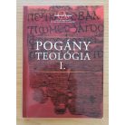 Bugár István: Pogány teológia I. 