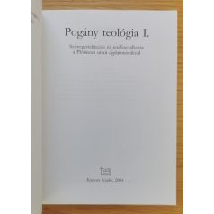 Bugár István: Pogány teológia I. 