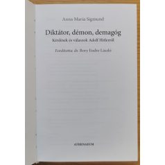 Anna Maria Sigmund: Diktátor, démon, demagóg
