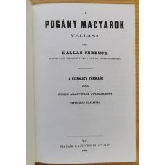 Kállay Ferencz: A pogány magyarok vallása 