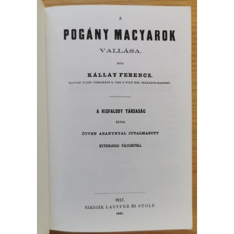 Kállay Ferencz: A pogány magyarok vallása 