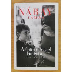 Náray Tamás: Az utolsó reggel Párizsban