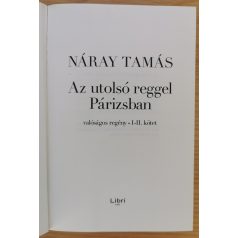 Náray Tamás: Az utolsó reggel Párizsban