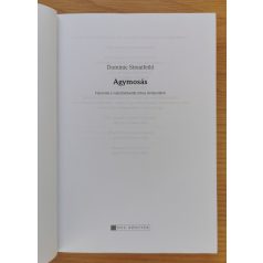   Dominic Streatfeild: Agymosás - Fejezetek a tudatmódosítás titkos történetéből