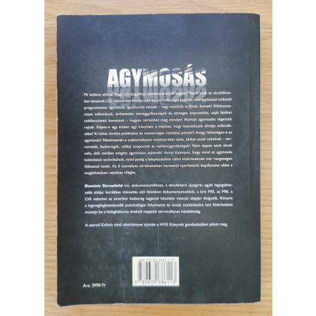 Dominic Streatfeild: Agymosás - Fejezetek a tudatmódosítás titkos történetéből