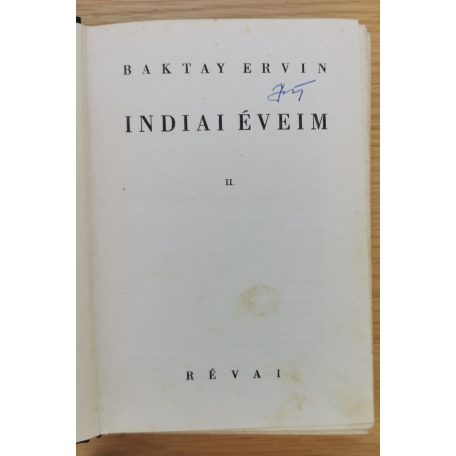 Baktay Ervin: Indiai éveim I-II. 