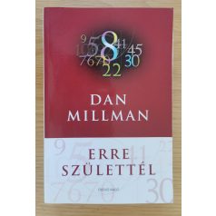 Dan Millman: Erre születtél