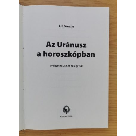 Liz Greene: Az Uránusz a horoszkópban