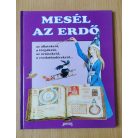 Tony Wolf: Mesél az erdő az állatokról, a törpékről, az óriásokról, a csodatündérektől...