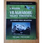 A második világháború teljes története 1-21.