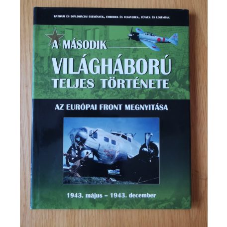 A második világháború teljes története 1-21.